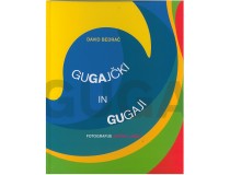 GUGAJČKI IN GUGAJI