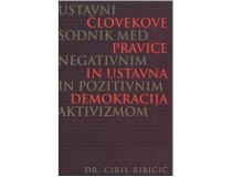 ČLOVEKOVE PRAVICE IN USTAVNA DEMOKRACIJA