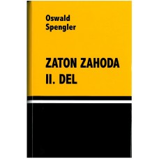 SPENGLER OSWALD-ZATON ZAHODA II.DEL