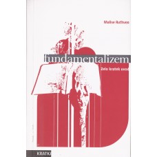 RUTHVEN MALISE-FUNDAMENTALIZEM Zelo kratek uvod