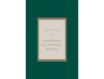 EAGLETON TERRY-MARKSIZEM IN LITERARNA KRITIKA