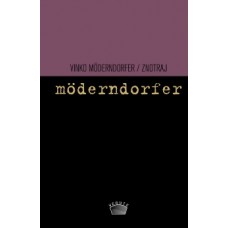 MÖDERNDORFER VINKO-ZNOTRAJ