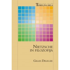 DELEUZE GILLES-NIETZSCHE IN FILOZOFIJA