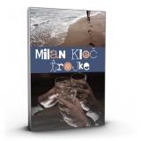 KLEČ MILAN-TROJKE
