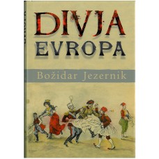 JEZERNIK BOŽIDAR-DIVJA EVROPA